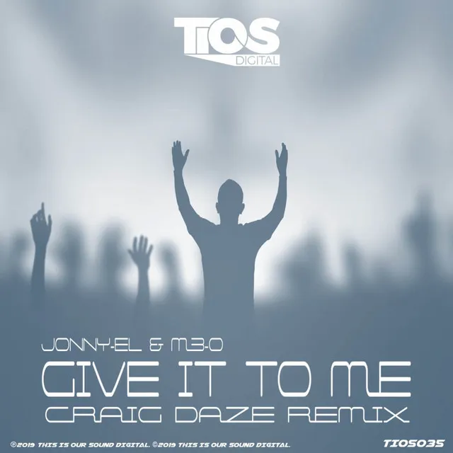 Give It To Me - Craig Daze Remix by M3-O, Craig Daze, Jonny El - Happy Hardcore cover art