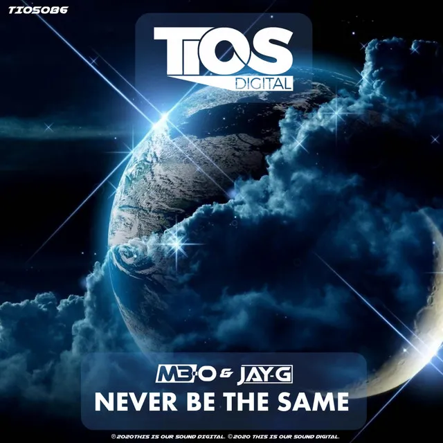 Never Be The Same by M3-O, JAY G - Happy Hardcore cover art
