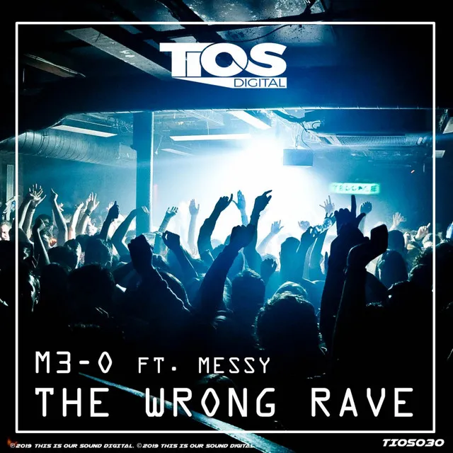 The Wrong Rave by M3-O, MC Messy - Happy Hardcore cover art