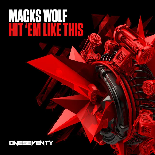 Hit 'Em Like This - Radio Edit by Macks Wolf - Happy Hardcore cover art