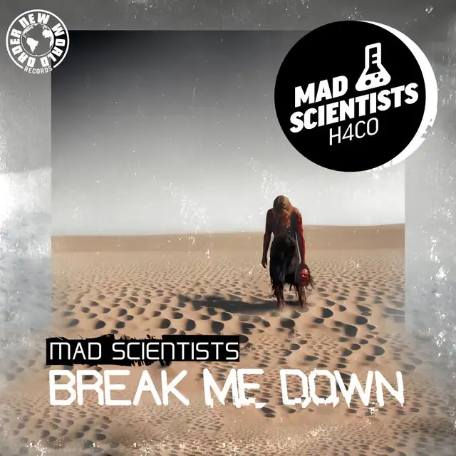 Break Me Down by Mad Scientists - Hardcore cover art