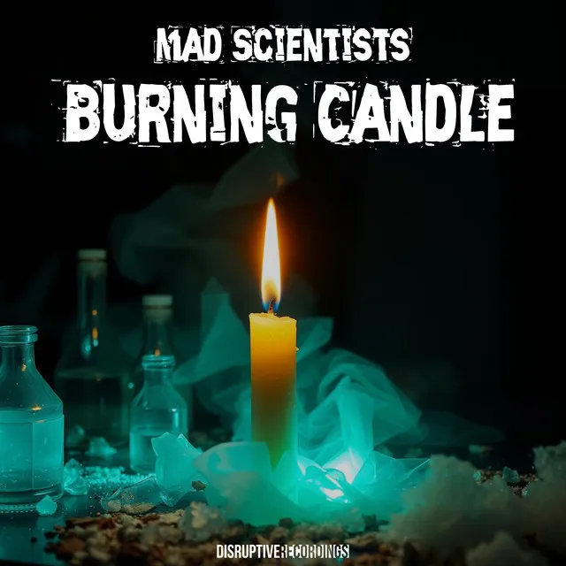 Burning Candle by Mad Scientists - Hardcore cover art