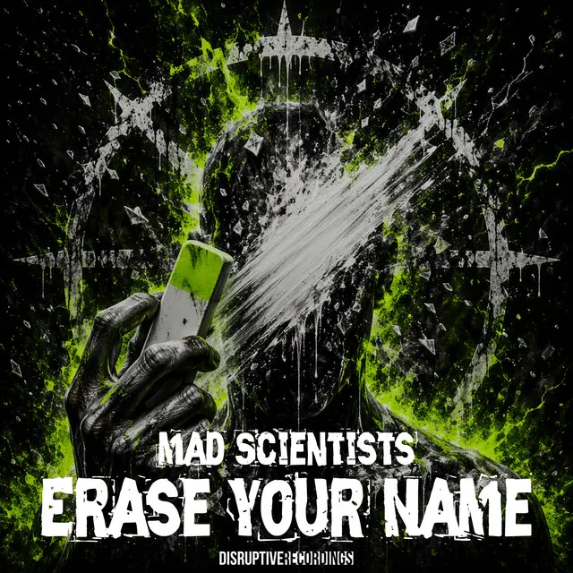 Erase Your Name by Mad Scientists - Hardcore cover art