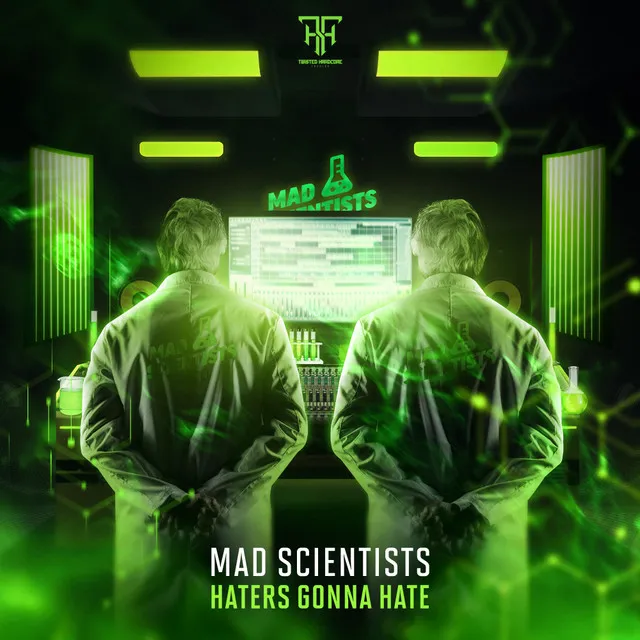 Haters Gonna Hate by Mad Scientists - Hardcore cover art
