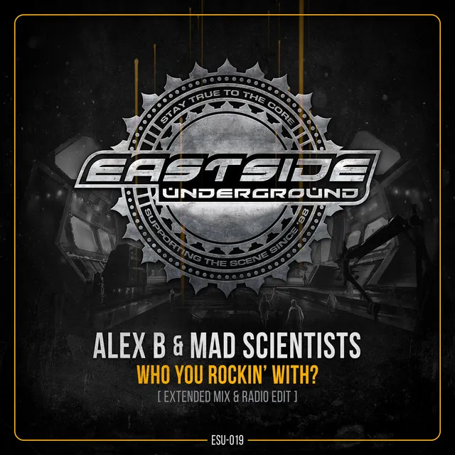 Who You Rockin' With? - Extended Version by Mad Scientists, Alex B - Hardcore cover art