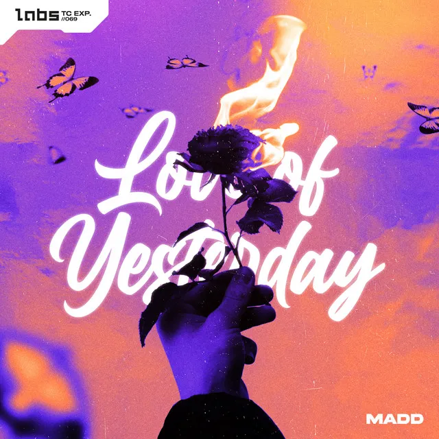 Love Of Yesterday by MADD - Hardstyle cover art