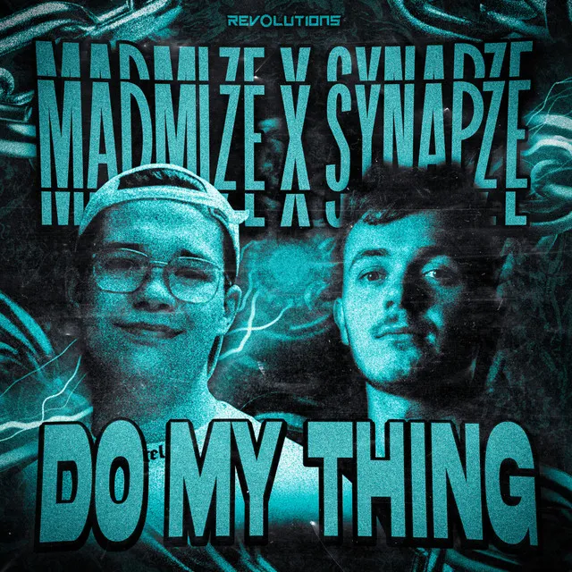 DO MY THING by Madmize, Synapze - Rawstyle cover art