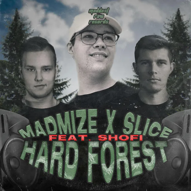 Hard Forest 2k23 Anthem - Radio Edit by Madmize, Slice, Shofi - Rawstyle cover art