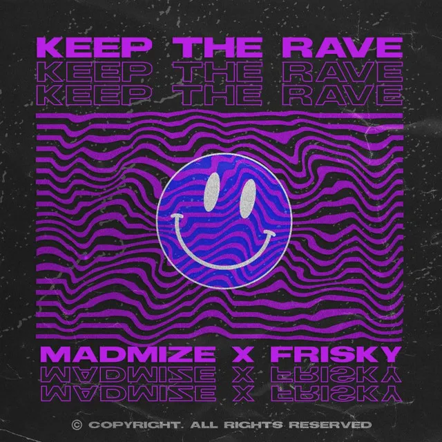 Keep The Rave by Madmize, FRiiSKY - Rawstyle cover art