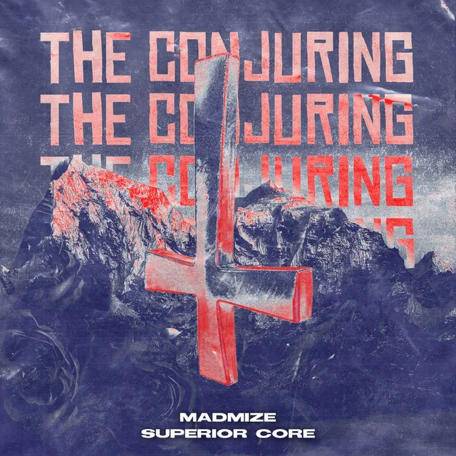 THE CONJURING - Extended by Madmize, Superior Core - Rawstyle cover art
