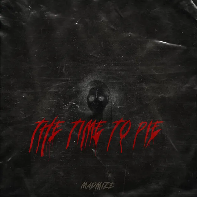 The Time to Die - Remix by Madmize, Pheryl - Rawstyle cover art