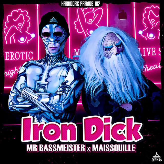 Iron Dick by Maissouille, Mr. Bassmeister - Frenchcore cover art