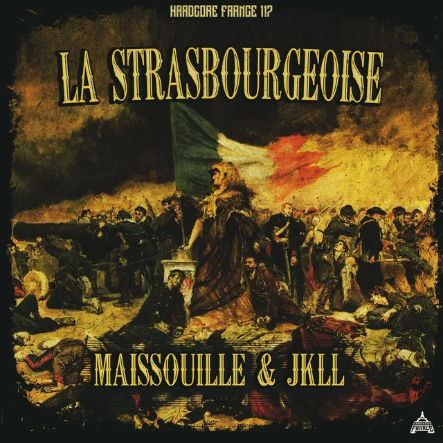 La Strasbourgeoise by Maissouille, JKLL - Frenchcore cover art