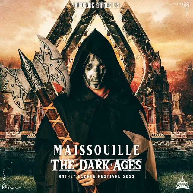 The Dark Ages - Anthem Eskape Festival-Full Version by Maissouille - Frenchcore cover art