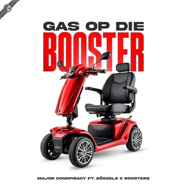 Gas Op Die Booster by Major Conspiracy, Roosterz, Bössels - Uptempo cover art