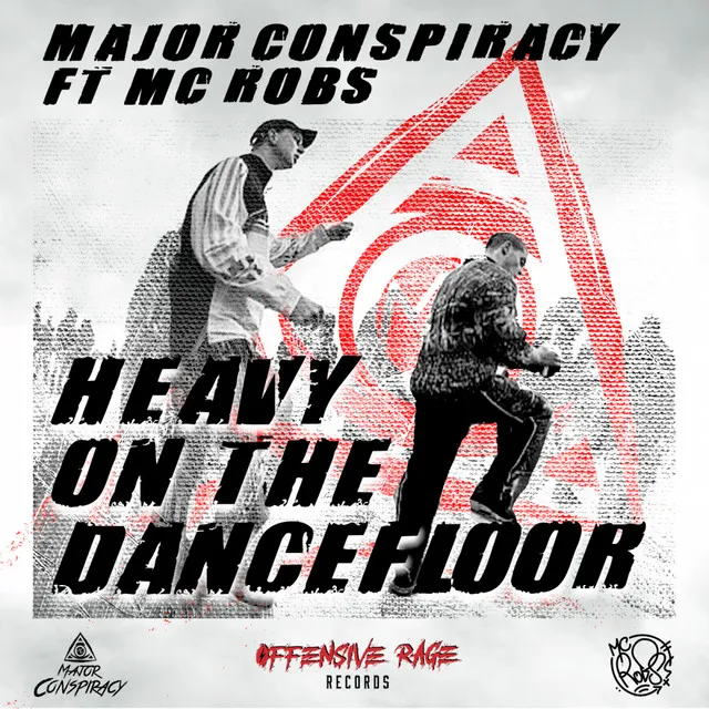 Heavy On The Dancefloor by Major Conspiracy, MC Robs - Uptempo cover art