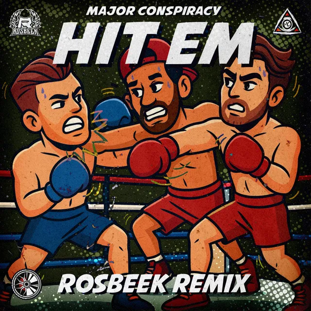Hit Em - Rosbeek Remix by Major Conspiracy, Rosbeek - Uptempo cover art