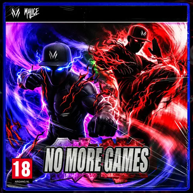 NO MORE GAMES by Malice - Rawstyle cover art