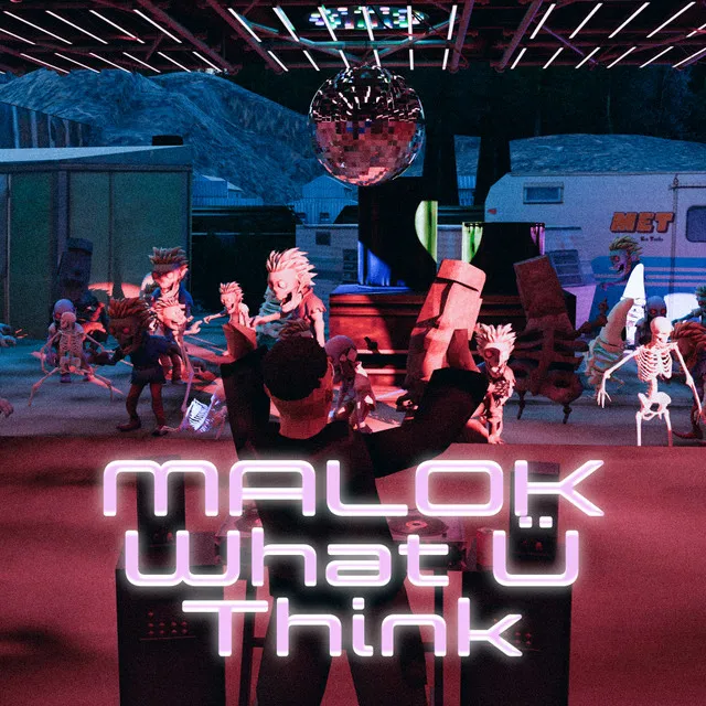 WHAT Ü THINK by Malok - Hardstyle cover art