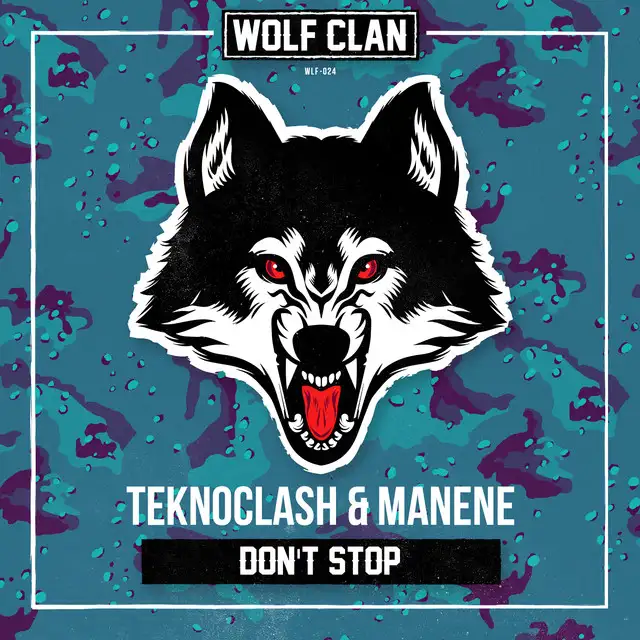 Don't Stop by Manene, Teknoclash - Hardstyle cover art
