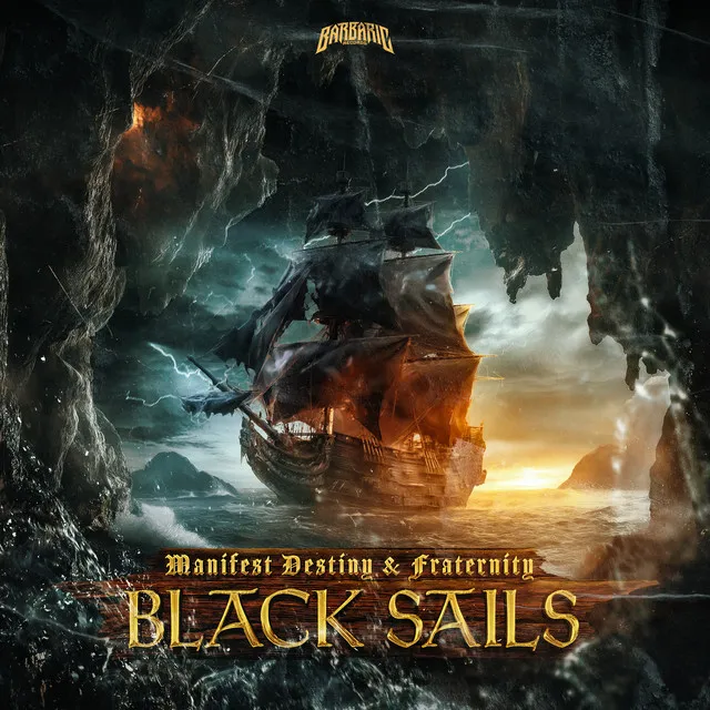 Black Sails by Manifest Destiny, Fraternity - Uptempo cover art