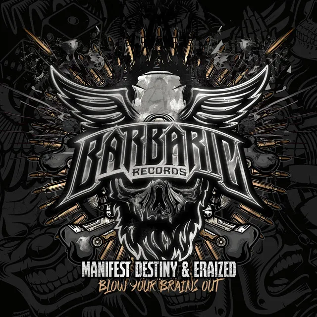 Blow Your Brains Out by Manifest Destiny, Eraized - Uptempo cover art