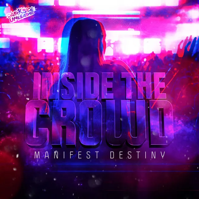 Inside The Crowd by Manifest Destiny - Uptempo cover art
