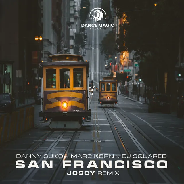 San Francisco - Joscy Remix by Marc Korn, Danny Suko, Joscy, DJ Squared - Hardstyle cover art