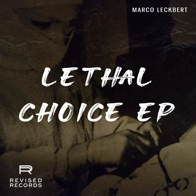Lethal Choice by Marco Leckbert - Hard Techno cover art