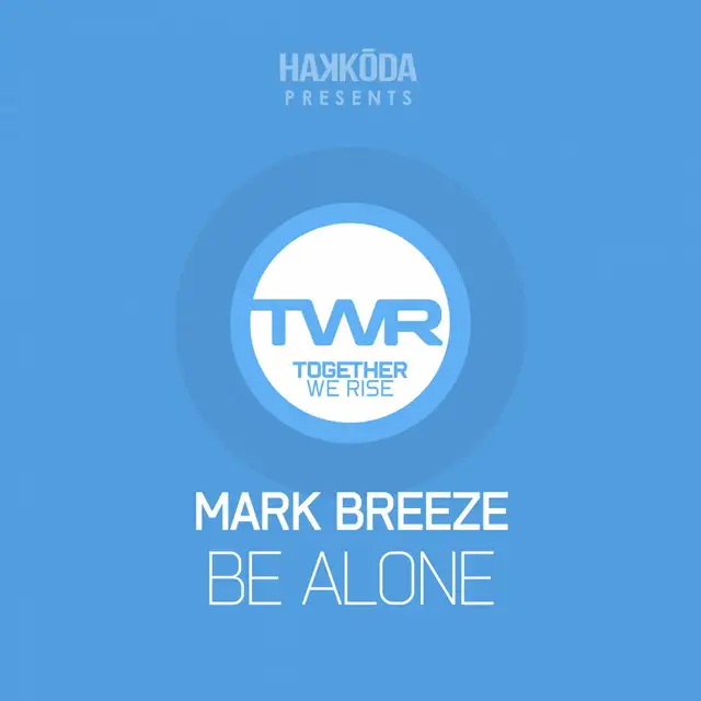 Be Alone - Arzadous Remix by Mark Breeze - Happy Hardcore cover art