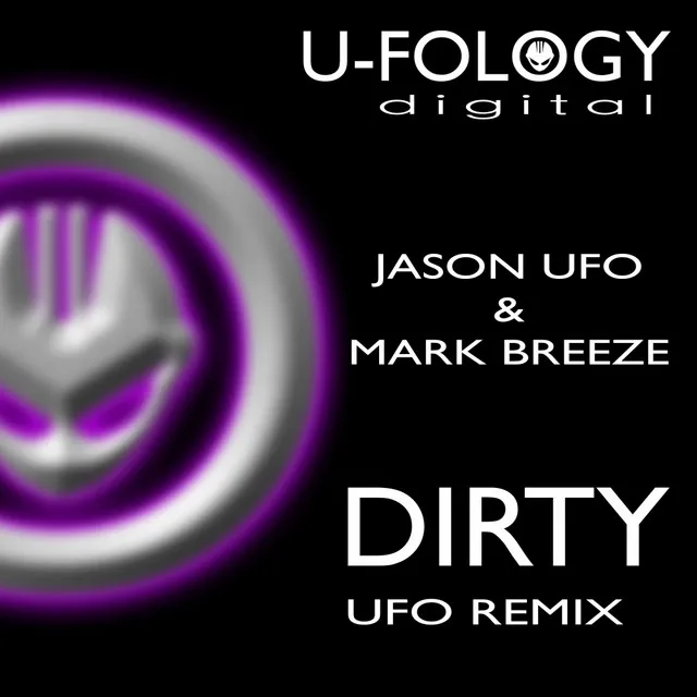 Dirty - UFO Remix by Mark Breeze, Jason UFO - Happy Hardcore cover art