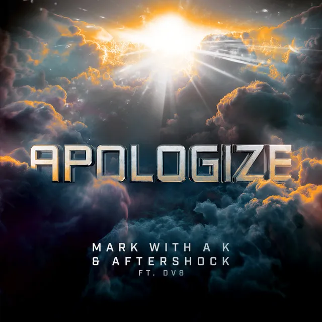 Apologize by Mark With a K, Aftershock, DV8 - Rawstyle cover art