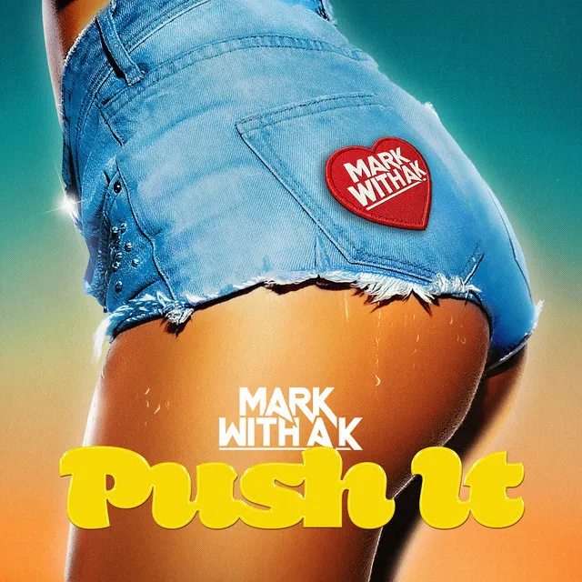 Push It by Mark With a K - Hardstyle cover art