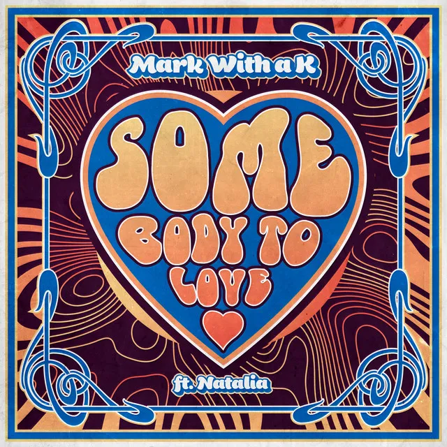 Somebody To Love by Mark With a K, Natalia - Hardstyle cover art