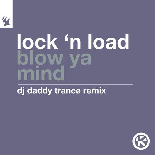 Blow Ya Mind - DJ Daddy Trance Remix by Marlon Hoffstadt, DJ Daddy Trance, Lock 'N Load - Hard Techno cover art