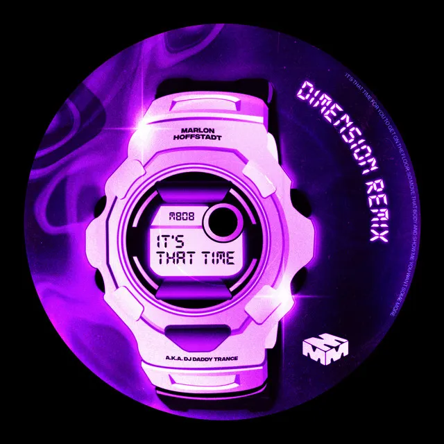 It's That Time - Dimension Remix by Marlon Hoffstadt, Dimension, DJ Daddy Trance - Hard Techno cover art
