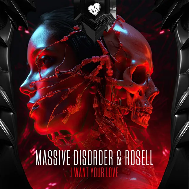 I Want Your Love by Massive Disorder, Rosell - Frenchcore cover art