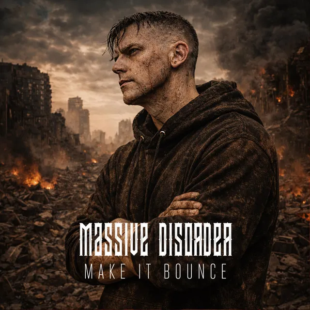 Make It Bounce - Extended Mix by Massive Disorder - Frenchcore cover art