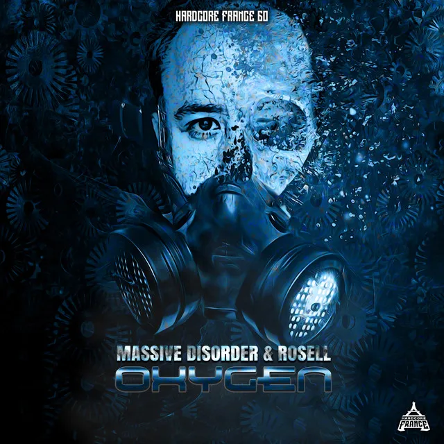 Oxygen by Massive Disorder, Rosell - Frenchcore cover art