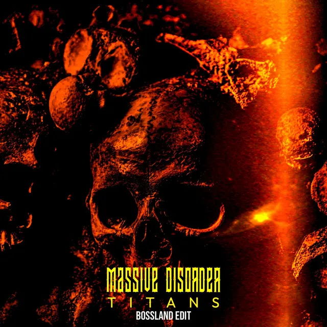 Titans (Bossland Edit) by Massive Disorder - Frenchcore cover art