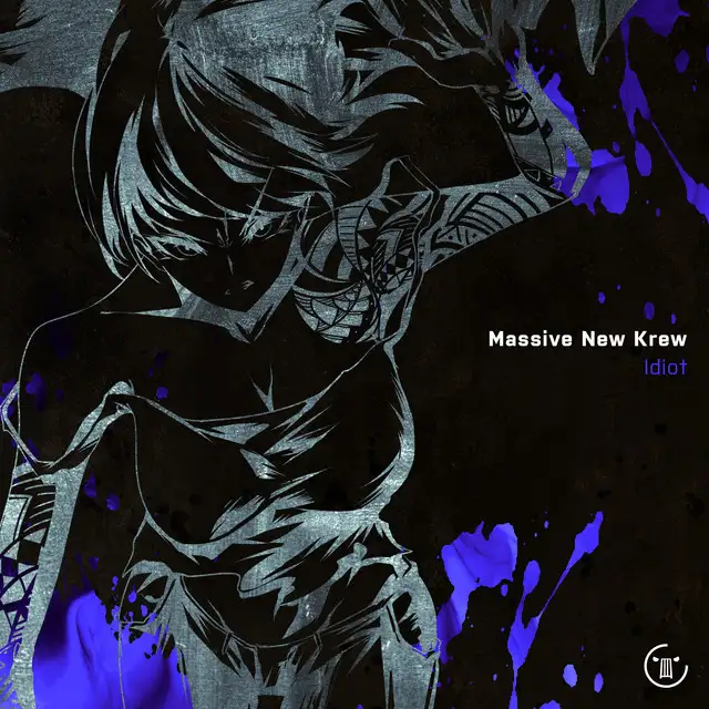 Idiot by Massive New Krew - Hardstyle cover art