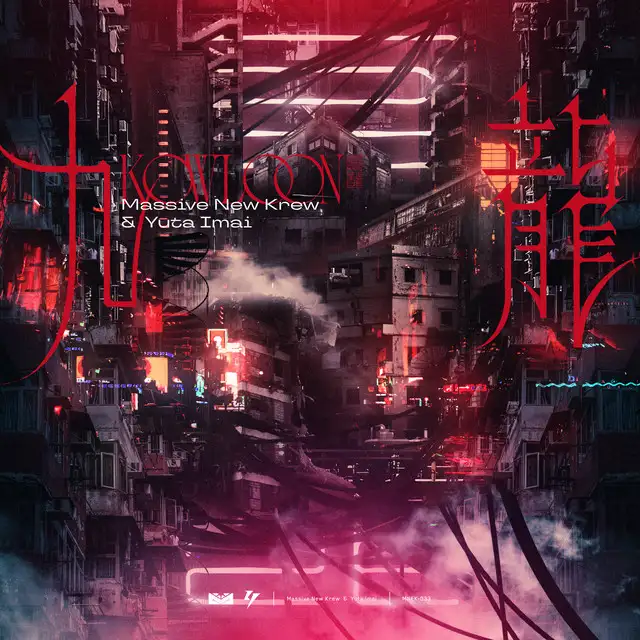 Kowloon by Massive New Krew, Yuta Imai - Hardstyle cover art