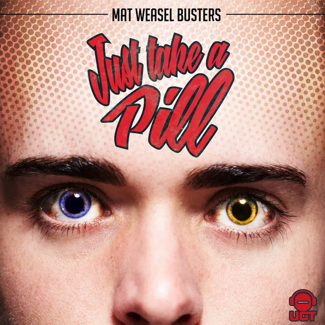 Just Take A Pill by Mat Weasel Busters - Hardcore cover art