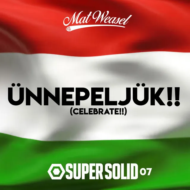 Ünnepeljük by Mat Weasel Busters - Frenchcore cover art
