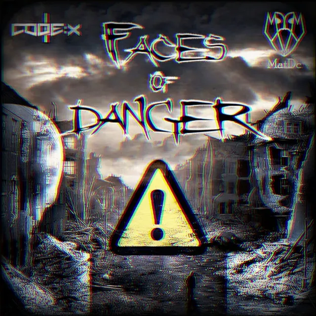 Faces of Danger - Radio Edit by MatDc, Code: X - Uptempo cover art