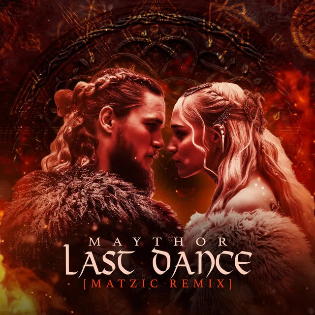 LAST DANCE - Matzic Remix by Matzic, MAYTHOR - Hardstyle cover art