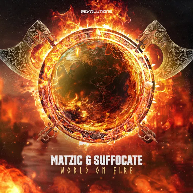 World On Fire by Matzic, Suffocate - Hardstyle cover art