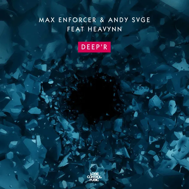 Deep'r by Max Enforcer, ANDY SVGE, Heavynn - Hardstyle cover art