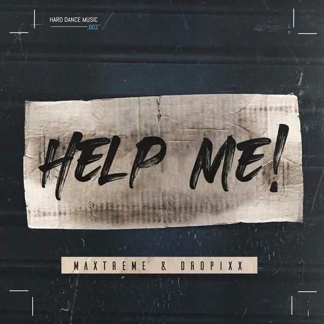 Help Me - Radio Edit by Maxtreme, DROPIXX - Hardstyle cover art