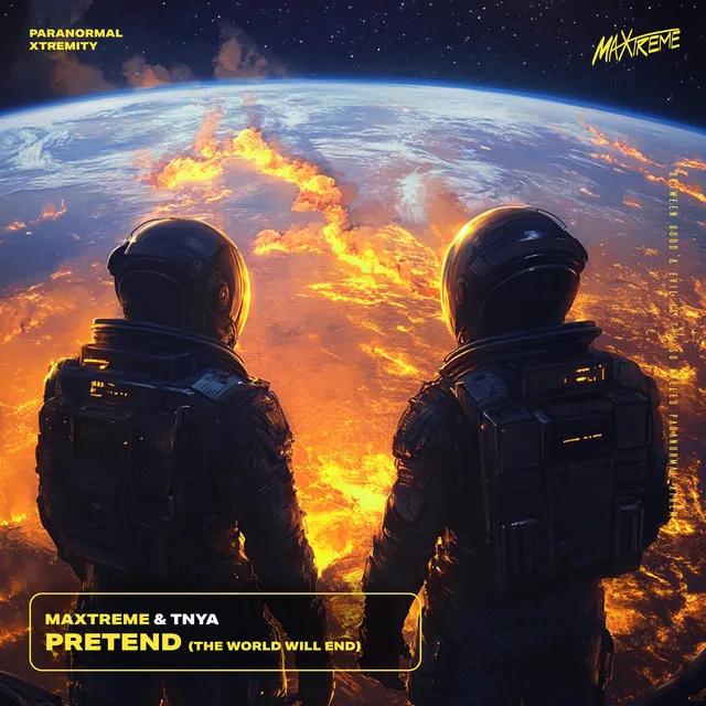 PRETEND (The World will end) by Maxtreme, TNYA - Hardstyle cover art